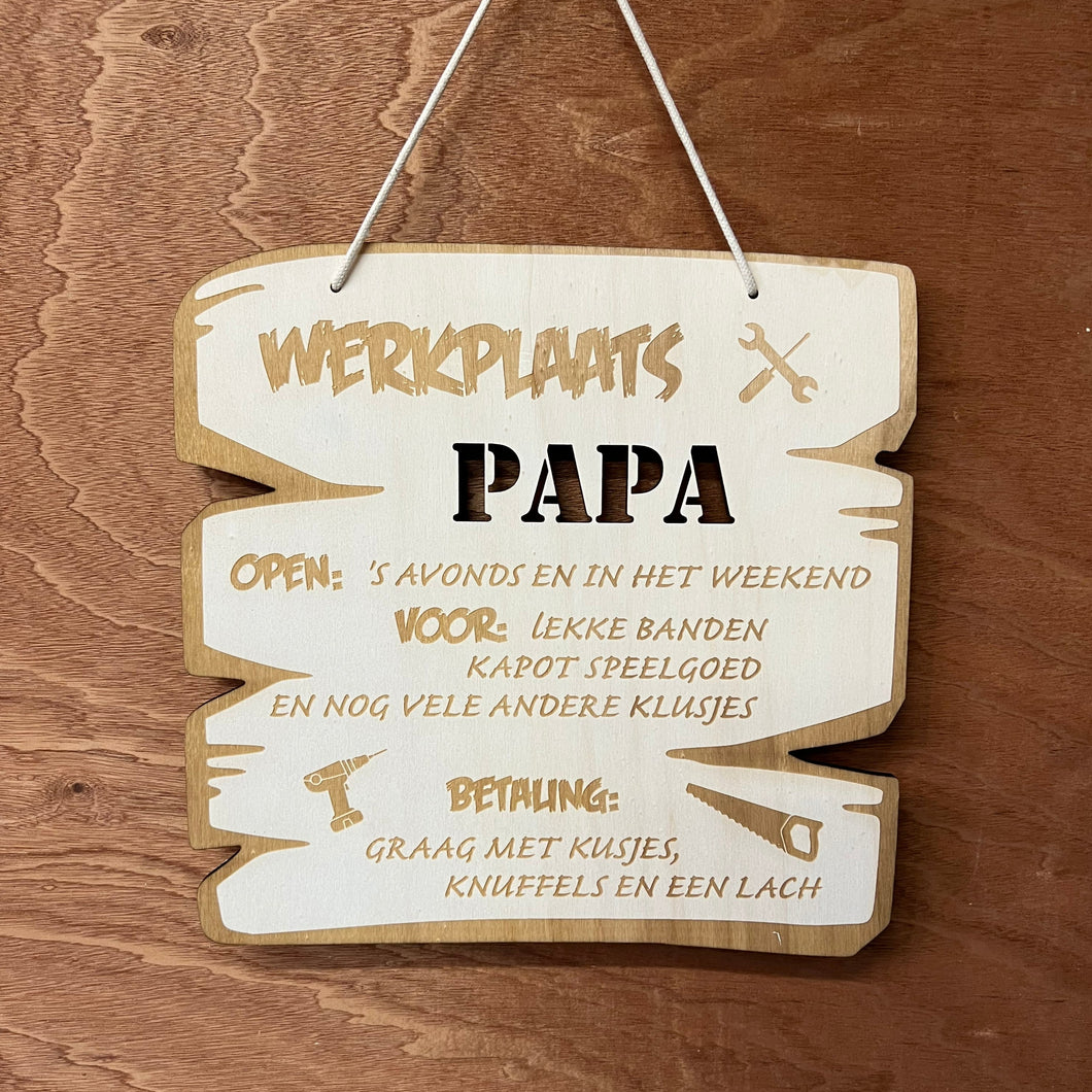 Decoratiebord 'Werkplaats papa'